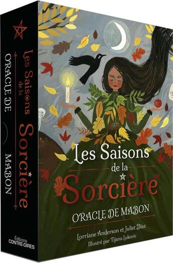 Couverture du livre « Les saisons de la sorcière : oracle de Mabon » de Juliet Diaz et Lorriane Anderson et Tijana Lukovic aux éditions Contre-dires