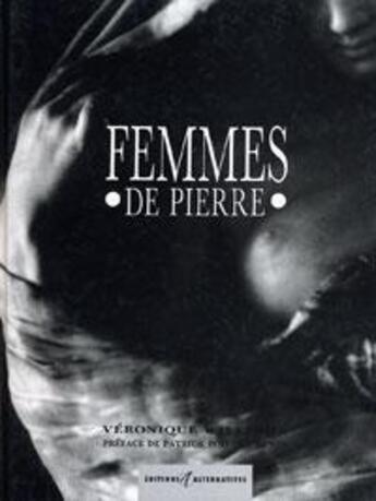 Couverture du livre « Femmes de pierre itineraire d'un promeneur amoureux » de Willemin aux éditions Alternatives