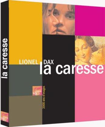 Couverture du livre « La caresse » de Lionel Dax aux éditions Terrail