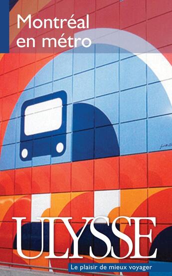 Couverture du livre « Montréal en métro » de  aux éditions Ulysse