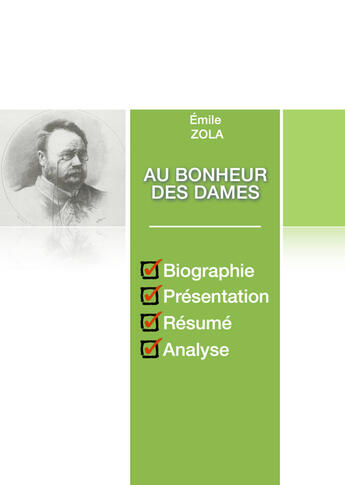 Couverture du livre « Au Bonheur des Dames (fiche de lecture complète) » de Émile Zola aux éditions Numeriklivres