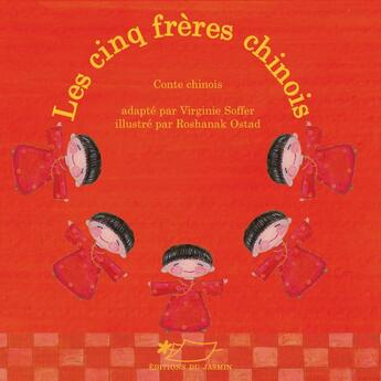 Couverture du livre « Les cinq frères chinois » de V. Soffer - R. Ostad aux éditions Jasmin