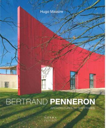 Couverture du livre « Bertrand Penneron » de Hugo Massire aux éditions Norma