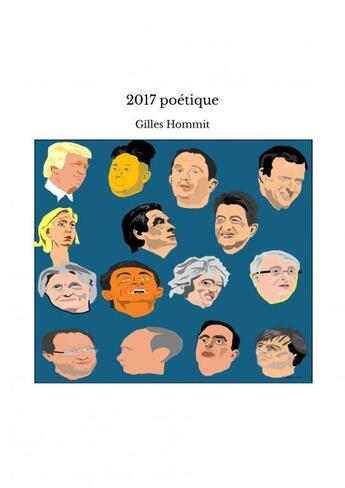 Couverture du livre « 2017 poétique » de Gilles Hommit aux éditions Thebookedition.com