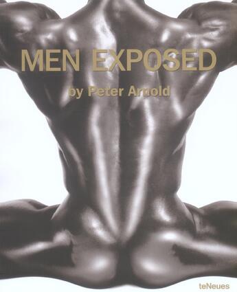 Couverture du livre « Men exposed » de Peter Arnold aux éditions Teneues - Livre