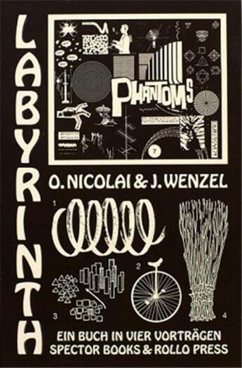 Couverture du livre « Olaf nicolai & jan wenzel labyrinth - ein buch in vier vortragen /allemand » de Olaf Nicolai aux éditions Spector Books