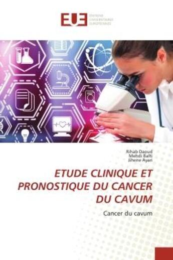 Couverture du livre « Etude clinique et pronostique du cancer du cavum » de Daoud/Balti/Ayari aux éditions Editions Universitaires Europeennes