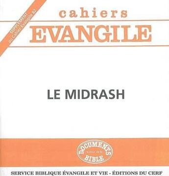 Couverture du livre « Cahiers Evangile supplément - numéro 82 Le midrash » de Ketterer Eliane aux éditions Cerf