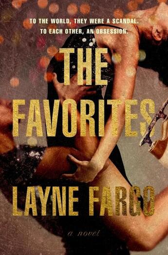 Couverture du livre « THE FAVORITES » de Layne Fargo aux éditions Random House Us