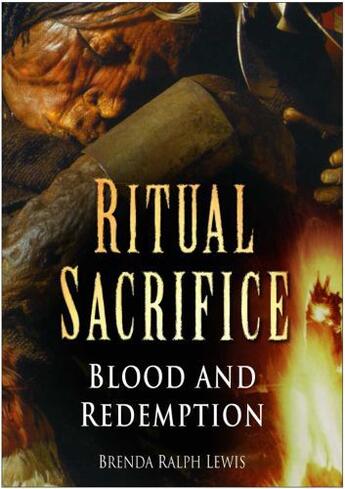 Couverture du livre « Ritual Sacrifice » de Ralph Lewis Brenda aux éditions History Press Digital