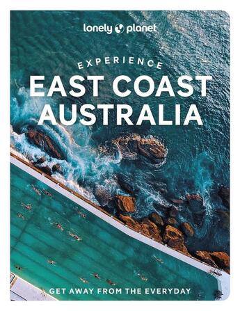 Couverture du livre « Experience East Coast Australia (édition 2022) » de Collectif Lonely Planet aux éditions Lonely Planet France