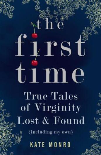 Couverture du livre « The First Time » de Monro Kate aux éditions Icon Books Digital