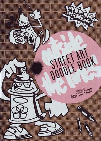 Couverture du livre « Street art doodle book » de David The Chimp aux éditions Laurence King