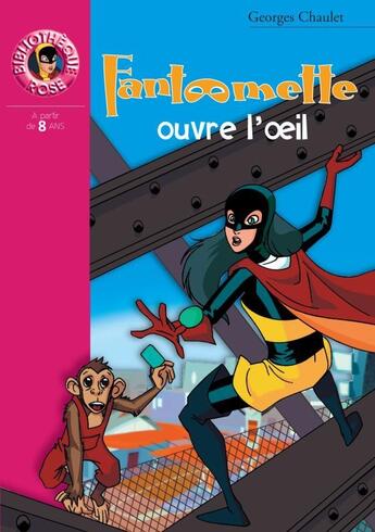 Couverture du livre « Fantômette ouvre l'oeil » de Georges Chaulet aux éditions Hachette Jeunesse