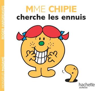 Couverture du livre « Madame Chipie cherche les ennuis » de Roger Hargreaves aux éditions Hachette Jeunesse