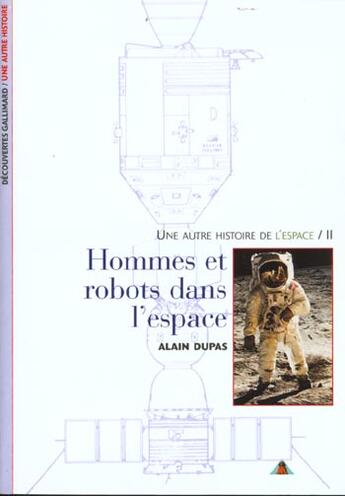 Couverture du livre « Hommes et robots dans l'espace » de Alain Dupas aux éditions Gallimard