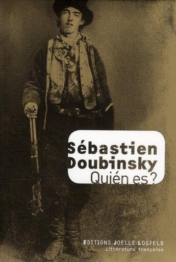 Couverture du livre « Quién es ? » de Sebastien Doubinsky aux éditions Joelle Losfeld