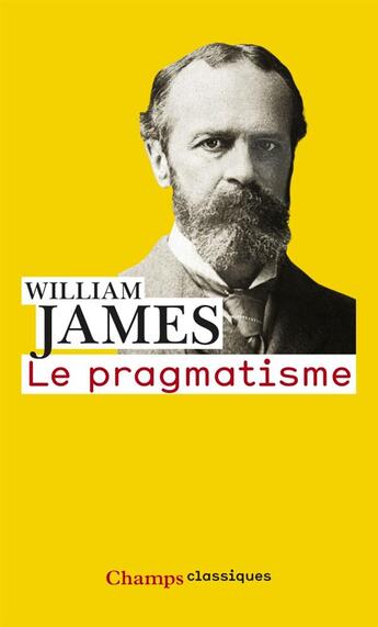 Couverture du livre « Le pragmatisme » de William James aux éditions Flammarion