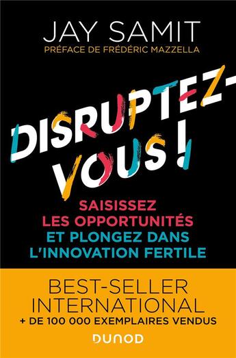 Couverture du livre « Disruptez-vous ! saisissez les opportunités et plongez dans l'innovation fertile » de Jay Samit aux éditions Dunod