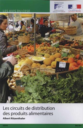 Couverture du livre « Les circuits de distribution des produits alimentaires » de C.E.S.E. aux éditions Direction Des Journaux Officiels