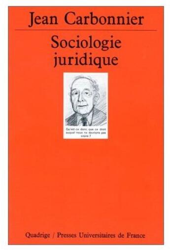 Couverture du livre « Sociologie juridique » de Jean Carbonnier aux éditions Puf