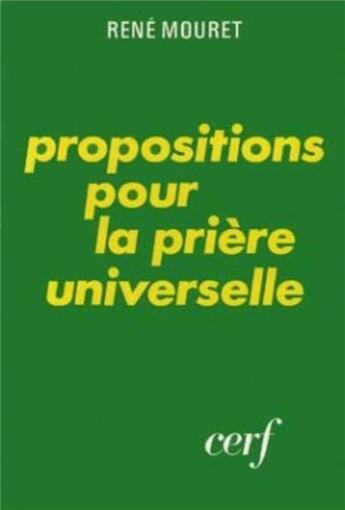 Couverture du livre « Propositions pour la priere universelle » de Mouret Rene aux éditions Cerf