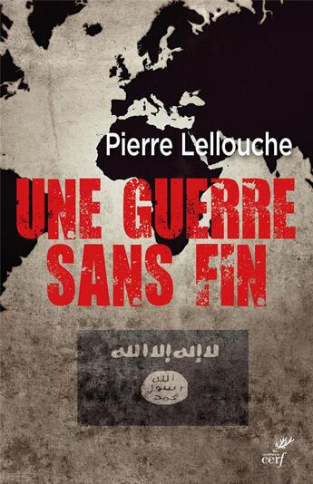 Couverture du livre « Une guerre sans fin ? » de Pierre Lellouche aux éditions Cerf