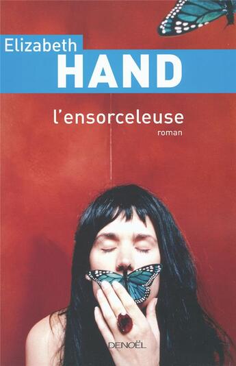 Couverture du livre « L'ensorceleuse » de Elizabeth Hand aux éditions Denoel