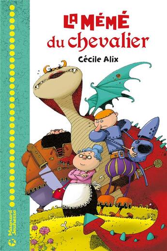 Couverture du livre « La mémé du chevalier » de Cecile Alix aux éditions Magnard