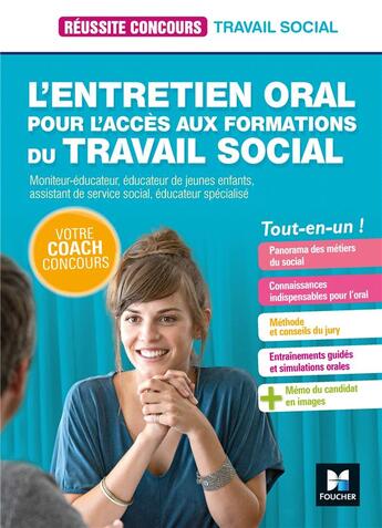 Couverture du livre « Réussite concours ; l'entretien oral pour l'accès aux formations du travail social ; tout-en-un » de Salome Berthon et Caroline Bec et Laurent Manassero et Cecile Formeau aux éditions Foucher