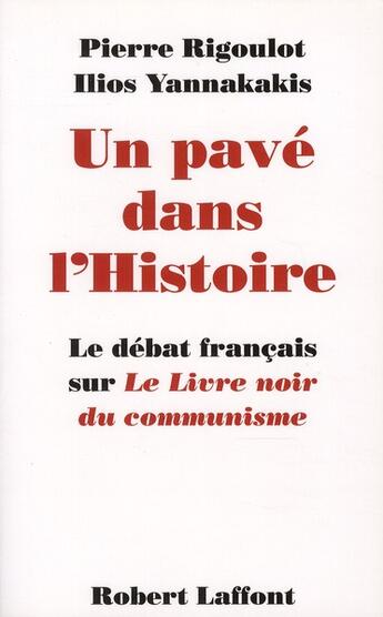 Couverture du livre « Un pavé dans l'histoire ; le débat français sur 