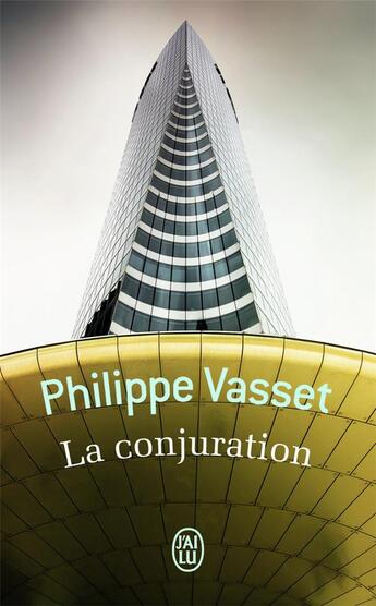 Couverture du livre « La conjuration » de Philippe Vasset aux éditions J'ai Lu