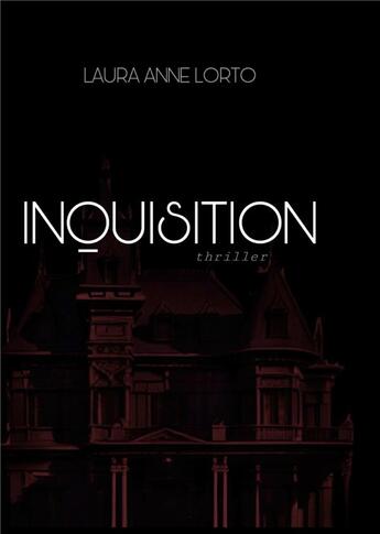 Couverture du livre « Inquisition » de Laura Anne Lorto aux éditions Books On Demand