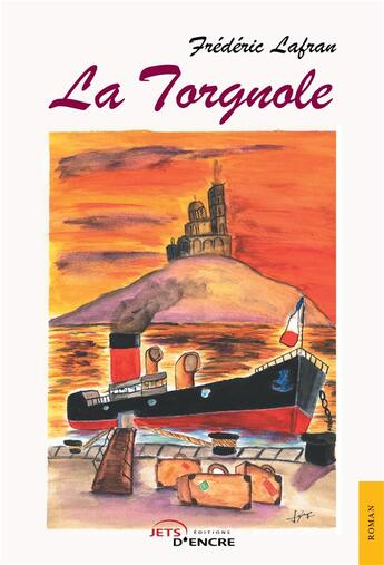 Couverture du livre « La torgnole » de Lafran Frederic aux éditions Jets D'encre