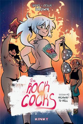 Couverture du livre « The rock cocks Tome 2 : Highway to Hell » de Leslie Brown et Brad Brown aux éditions Dynamite