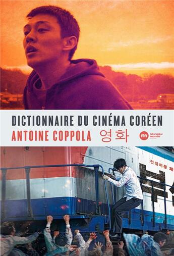 Couverture du livre « Dictionnaire du cinéma coréen » de Coppola Antoine aux éditions Nouveau Monde