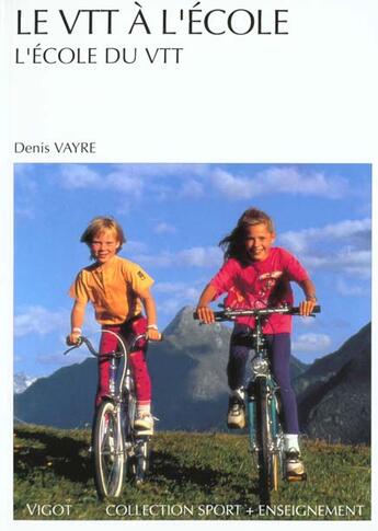 Couverture du livre « Le Vtt A L'Ecole N.161 » de Denis Vayre aux éditions Vigot