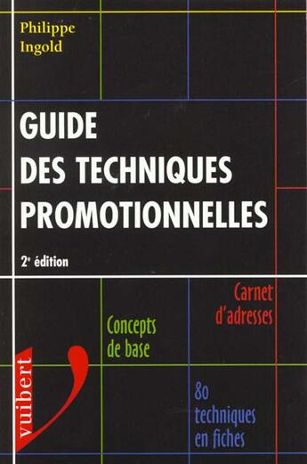 Couverture du livre « Guide Des Techniques Promotionnelles » de Ingold aux éditions Vuibert