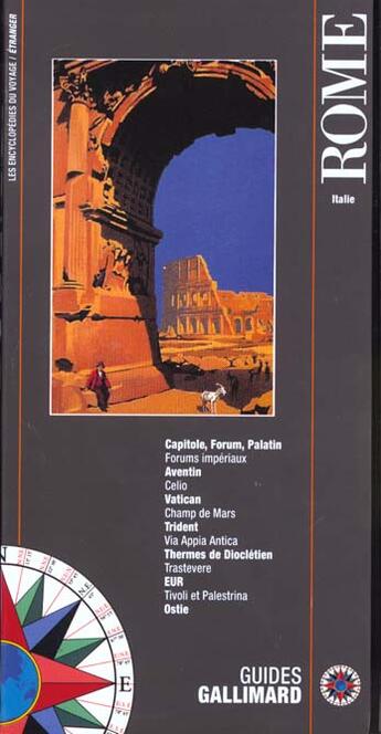 Couverture du livre « Rome - capitole, forum et colisee, basilique saint-pierre, chateau saint-ange, place na » de Collectif Gallimard aux éditions Gallimard-loisirs