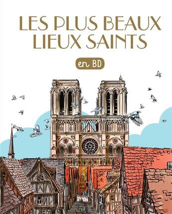 Couverture du livre « Filotéo - les chercheurs de Dieu t.28 : les plus beaux lieux saints en BD » de Catherine Loizeau et Virginie Roussel aux éditions Bayard Soleil