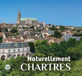 Couverture du livre « Chartres, un patrimoine vert » de  aux éditions Cherche Midi