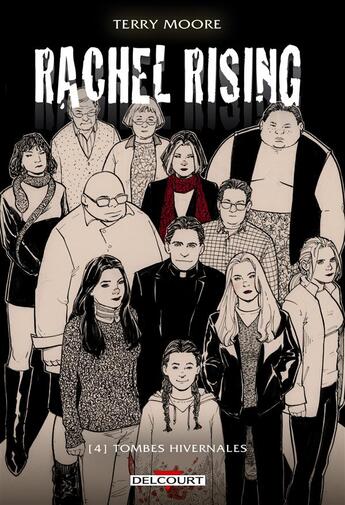 Couverture du livre « Rachel Rising Tome 4 : tombes hivernales » de Terry Moore aux éditions Delcourt