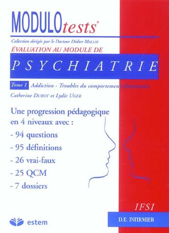 Couverture du livre « Psychiatrie t.1 ; addiction ; troubles du comportement alimentaire » de Lydie Uger aux éditions Vuibert