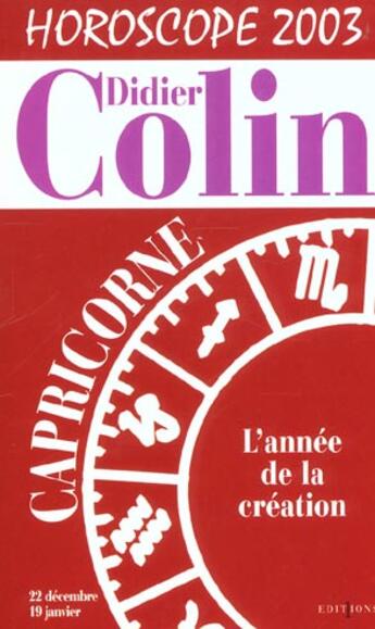 Couverture du livre « Capricorne Horoscope 2003 » de Denis Colin aux éditions Editions 1