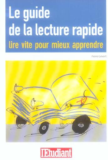 Couverture du livre « Le guide de la lecture rapide ; lire vite pour mieux apprendre » de  aux éditions L'etudiant