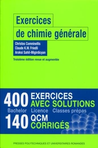 Couverture du livre « Exercices de chimie générale ; 400 exercices avec solutions ; 140 QCM corrigés » de  aux éditions Ppur