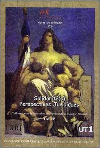 Couverture du livre « Solidarité(s) ; perspectives juridiques t.6 » de Hecquard-Theron M. aux éditions Ifr