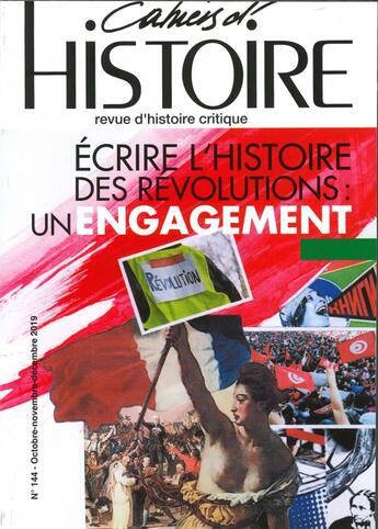 Couverture du livre « Cahiers d'histoire n 144 - ecrire l'histoire des revolutions - oct-decembre 2019 » de  aux éditions Paul Langevin