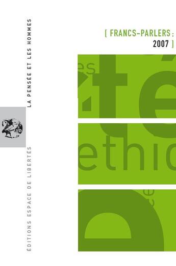 Couverture du livre « La pensée et les hommes T.68 ; francs-parlers 2007 » de  aux éditions Centre D'action Laique