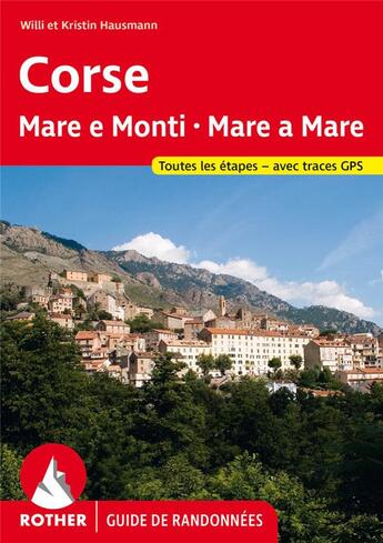 Couverture du livre « Corse : Mare e monti.mare a mare » de Willi Hausmann et Kristin Hausmann aux éditions Rother